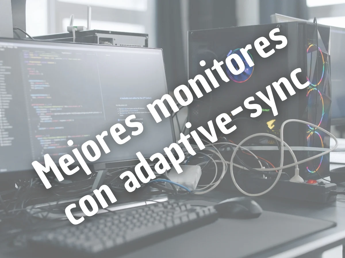 Monitor con Adaptive Sync